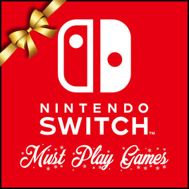Nintendo Switch Must Play Games