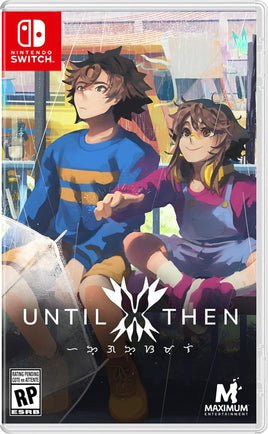 Until Then