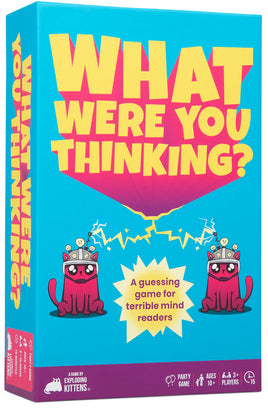 What Were You Thinking?