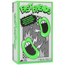 Fast Friends