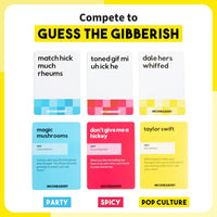 Incohearent: Guess the Gibberish (Spicier Edition)