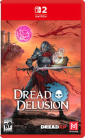 Dread Delusion