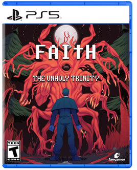 Faith: The Unholy Trinity