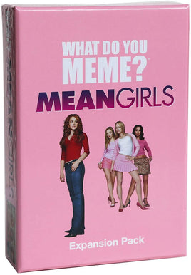 What Do You Meme? Mean Girls (Expansion)