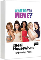 What Do You Meme? The Real Housewives (Expansion)
