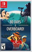 80 Days and Overboard